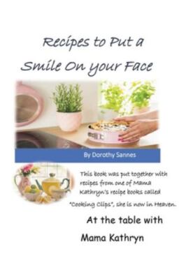 Recipes to Put a Smile on your Face, Brand New, Free shipping in the US