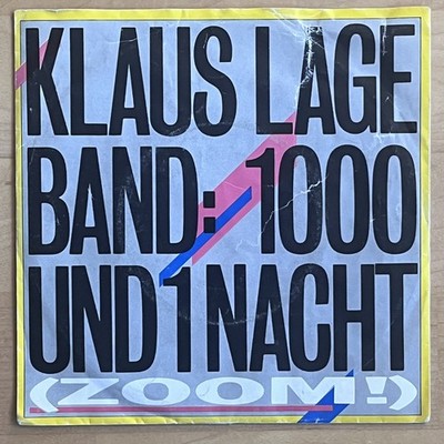 Vinyl 7'' Single: Klaus Lage Band    1000 Und 1 Nacht (Zoom!)   (EX/VG)