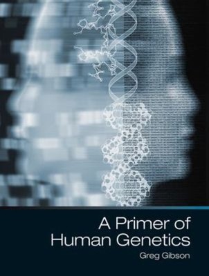 A Primer of Human Genetics Paperback Greg Gibson