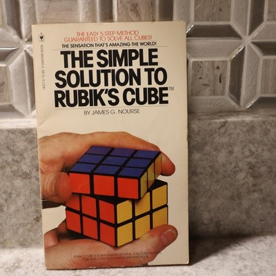 The Simple Solution to Rubik's Cube by James G. Nourse (Paperback)