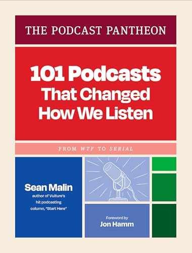 The Podcast Pantheon: 101 Podcasts That - Hardcover, by Malin Sean - Very Good u