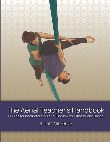 Thumbnail - Julianna Hane The Aerial Teacher's Handbook (taschenbuch) (us Import)