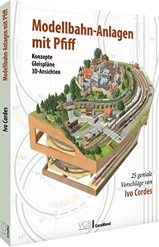 Ivo Cordes Modelleisenbahn – Modellbahnanlagen mit Pfiff: 25  (Copertina rigida)