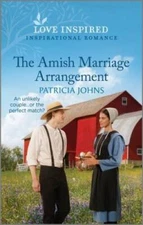The Amish Marriage Arrangement: An Uplifting Inspirational Romance (Amish - GOOD