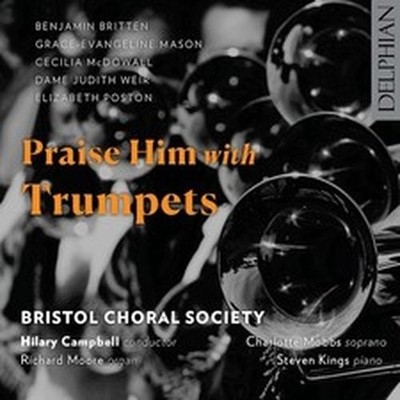 BENJAMIN BRITTEN PRAISE HIM WITH TRUMPETS (CD) ALBUM