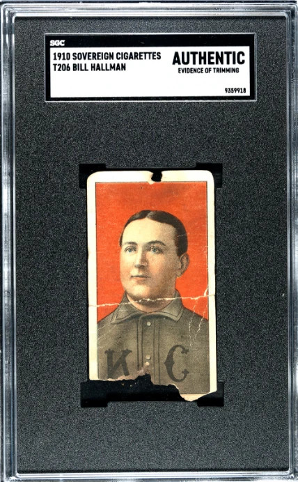 1909 T206 BILL HALLMAN NNO POOR SOVEREIGN 350 SGC A BASEBALL KANSAS CITY BLUES
