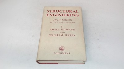 			Structural Engineering, Joseph Husband, Longmans, 1962, Hardcover		