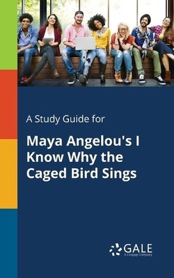 Cengage Learnin A Study Guide for Maya Angelou's I Kno (Taschenbuch) (US IMPORT)