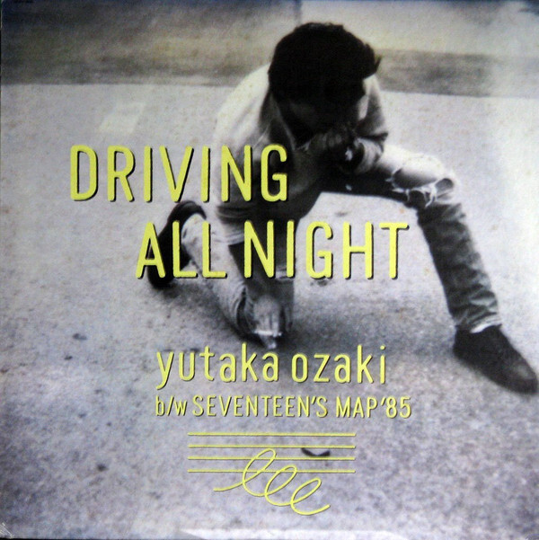 Yutaka Ozaki - Driving All Night / NM / 12
