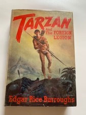 TARZAN AND THE FOREIGN LEGION - 1ST. ED. BY EDGAR RICE BURROUGHS