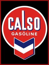CALSO Gasoline NEW METAL SIGN: Standard Oil of California