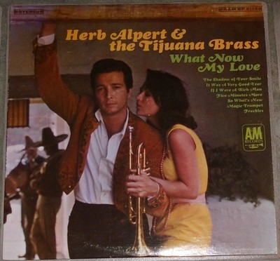 What Now My Love - Herb Alpert - 12'' Vinyl LP 1966 A&M Records SP 4114