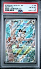 2025 POKEMON PFL EN-PHANTASMAL FLAMES ILLUSTRATION RARE #106 MEOWTH PSA 10