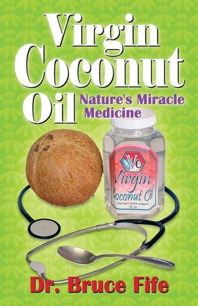 Bruce Fife | Virgin Coconut Oil | Taschenbuch | Englisch (2018)-image