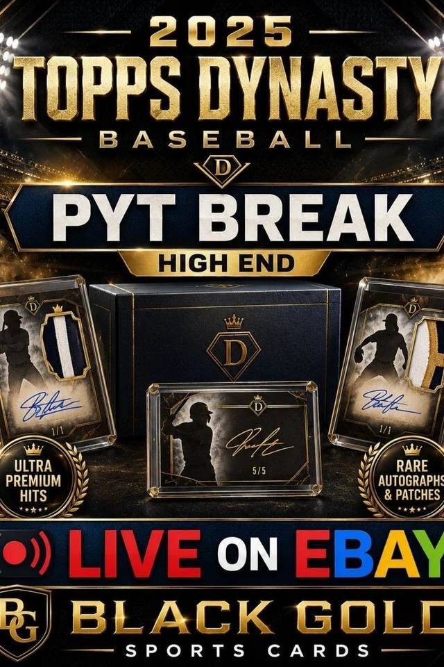 PYT 2025 Topps DYNASTY Baseball!! HIGH END