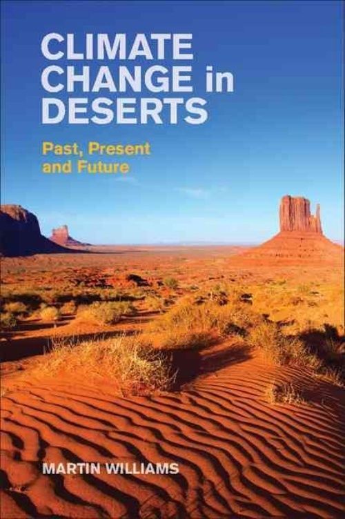 Climate Change in Deserts Past, Present and Future Williams Hardback