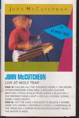 JOHN MCCUTCHEON ''LIVE AT WOLF TRAP  CASSETTE 1991