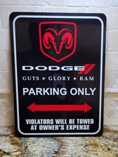 Dodge Ram Parking Sign  9" x 12" 100% aluminum