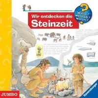 Wir Entdecken Die Steinzeit Von Wieso? Weshalb? Warum? | CD | Zustand Neu