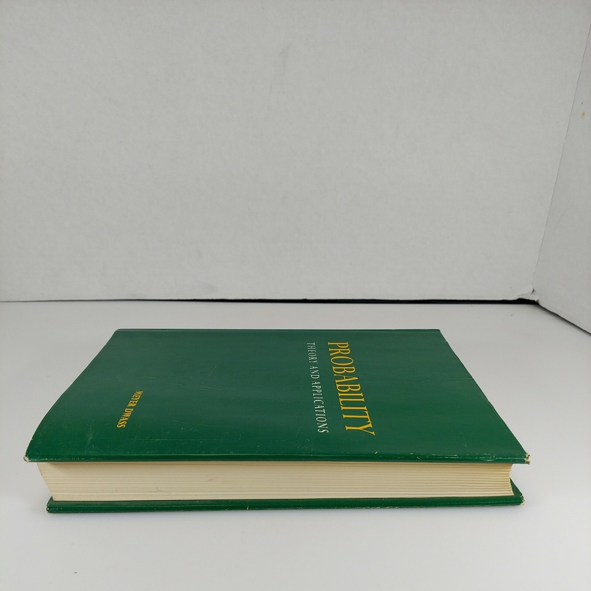 Probability Theory and Applications by Meyer Dwass HCDJ 1970