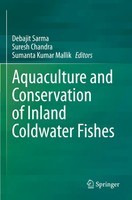Debajit Sarma (U. A.) | Aquaculture And Conservation Of Inland Coldwater Fishes