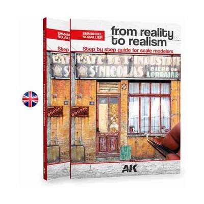 AK Reference  From Reality to Realism - Step By Step Guide for Scale Model New