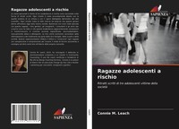 Ragazze Adolescenti A Rischio Connie M. Leach Taschenbuch Italienisch 2021