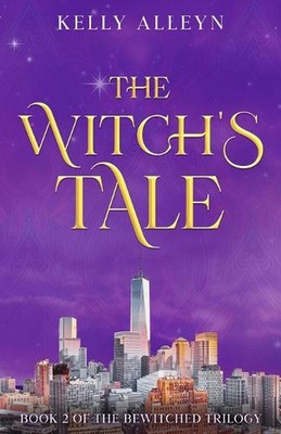 Die Geschichte der Hexen: Buch 2 der verzauberten Trilogie von Kelly Alleyn Taschenbuch Buch