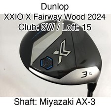 Dunlop XXIO X Fairway Wood 2024 3W Fairway Wood 15 Miyazaki AX-3 Stiff Right-Han