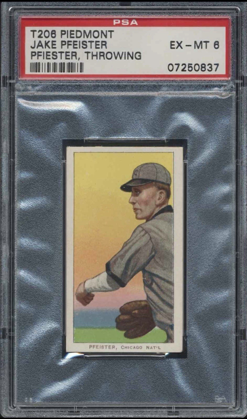 1910 T206 PIEDMONT 350  JAKE PFEISTER  Throwing PSA  6 EX-MT.  Chicago Cubs.