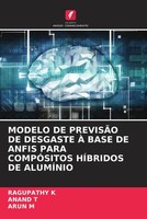 Ragupathy K (U. A.) | Modelo De PrevisÃO De Desgaste À Base De Anfis Para...