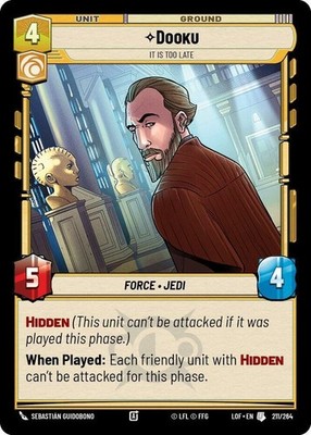 Dooku - It Is Too Late~211/264~NM~[LOF] - Legends of the Force~SWU