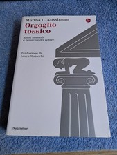 Orgoglio tossico. Abusi sessuali e gerarchie del potere - Nussbaum Martha  