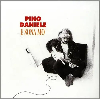 Pino Daniele - Pino Daniele Live - E Sona Mo'
