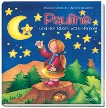 Pauline und der Stern vom Himmel von Schönhuth, Johannes... | Buch | Zustand gut