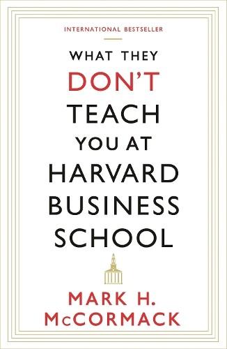 Thumbnail - Mark H. Mccorma What They Don't Teach You At Harvard Business Scho