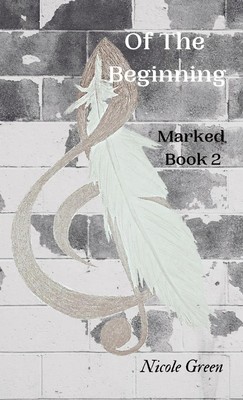 Nicole Green | Of The Beginning | Buch | Englisch (2021) | Marked: Book Two