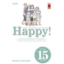 HAPPY! 15 - NAOKI URASAWA PRESENTA - PLANET MANGA PANINI - NUOVO