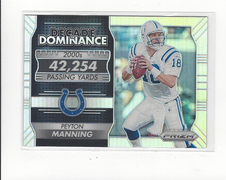 2016 Panini Prizm Decade of Dominance Prizms #9 Peyton Manning Colts