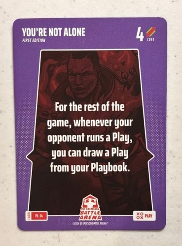 2024 Bo Jackson Battle Arena Play Booster SSP Play Card #PL-14 You're Not Alone
