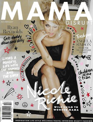 Mama Disrupt Magazine Nicole Richie Ryan Reynolds Angela Simson A Mindful Life