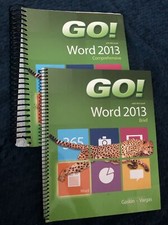 Go With Microsoft Word 2013, Includes BOTH Comprehensive And Brief Spirals