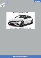 Mercedes EQS (ab 2021) Reparaturanleitung Elektromotor 292-762 PS EM 780