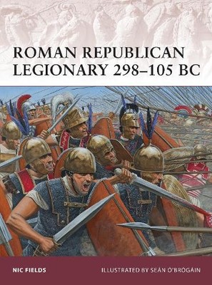 Nic Fields Roman Republican Legionary 298 105 BC (Taschenbuch) (US IMPORT)