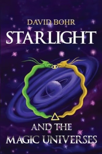 Starlight And The Magic Universes David Bohr - Image 4