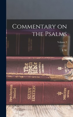 E W 1802-1869 Hengstenber Commentary on the Psalms; Volume  (Gebundene Ausgabe)