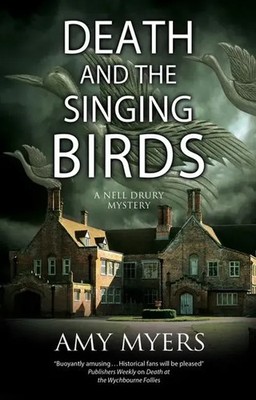 Death and the Singing Birds | Amy Myers | Englisch | Buch | A Nell Drury Mystery