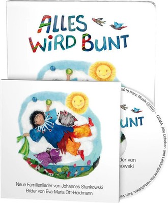 Alles wird bunt | Eva-Maria Ott-Heidmann (u. a.) | Buch | Pappe,CD | 22 S.