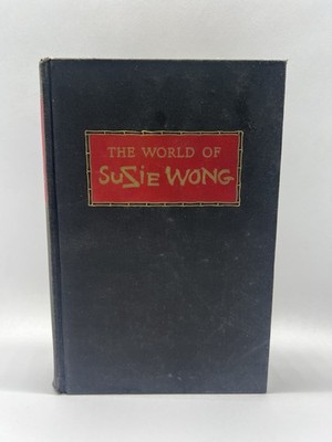 The World of Susie Wong RICHARD MASON  1957 HC The World Publishing