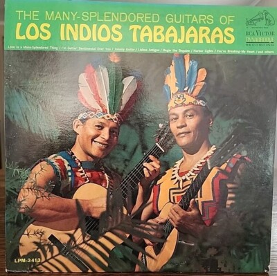 The Many Splendored Guitars Of Los Indios Tabajaras LP ORIG 1965 ex mono vinyl